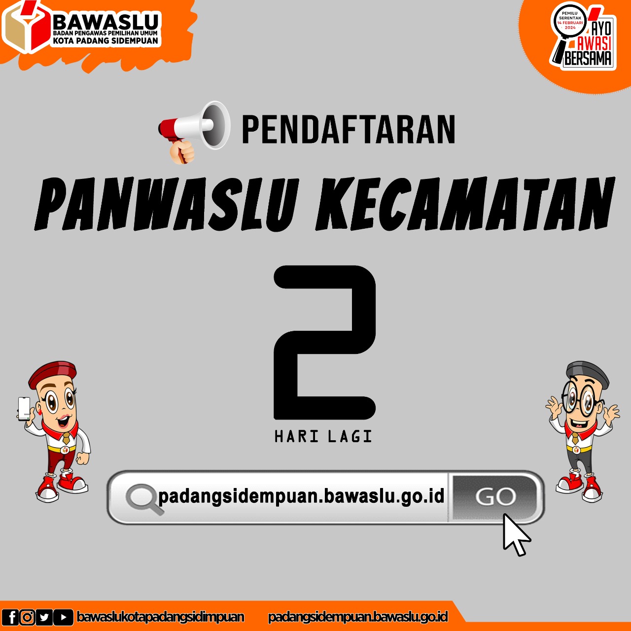 Persiapkan Diri Anda!!! Pendaftaran dan Penerimaan Berkas Panwaslu Kecamatan Tinggal 2 Hari Lagi