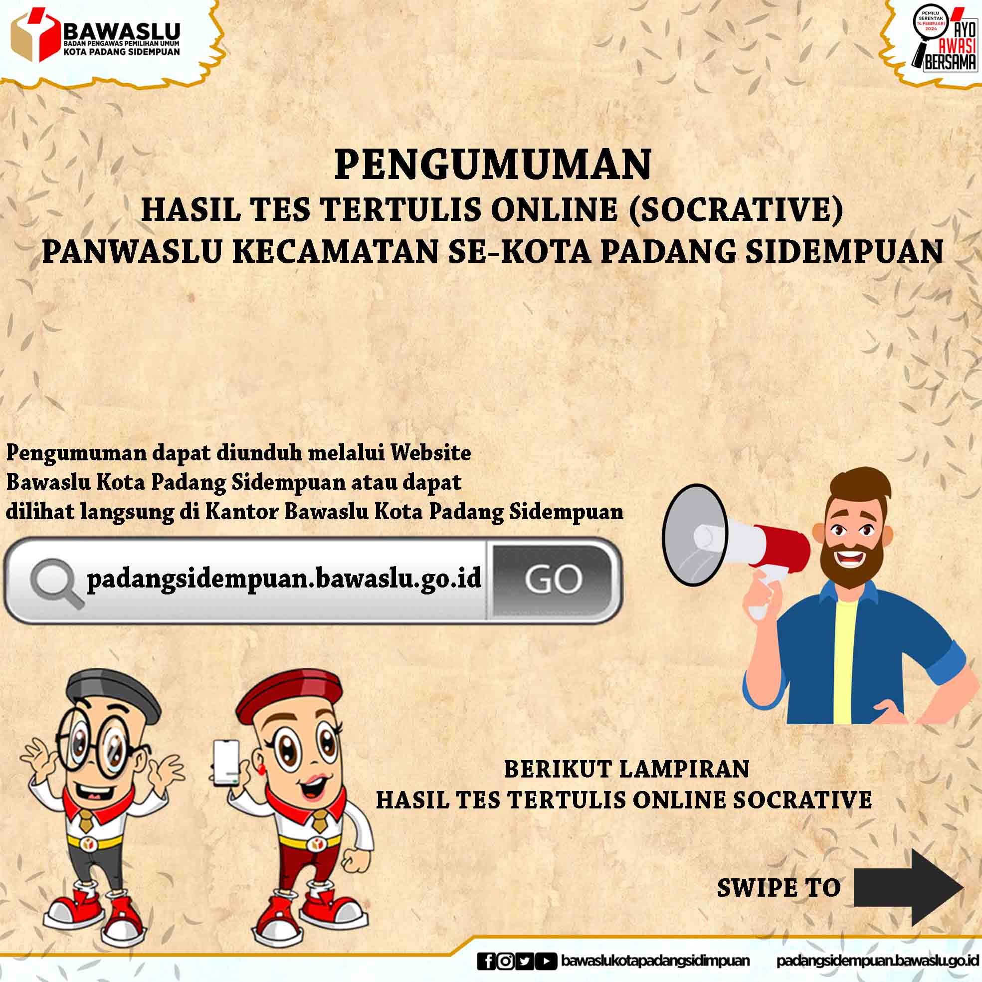 PENGUMUMAN HASIL TES TERTULIS ONLINE (SOCRATIVE) PANWASLU KECAMATAN SE-KOTA PADANG SIDEMPUAN