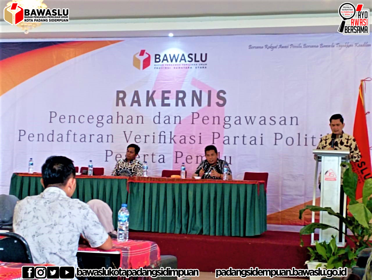 Bawaslu Kota Padang Sidempuan hadiri Rakernis Pencegehan dan pengawasan pendaftaran verifikasi administrasi partai politik peserta pemilu