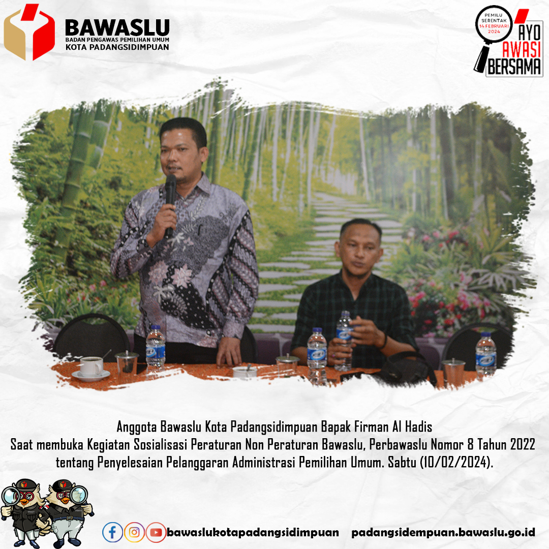 Sosialisasi Peraturan Non Peraturan Bawaslu