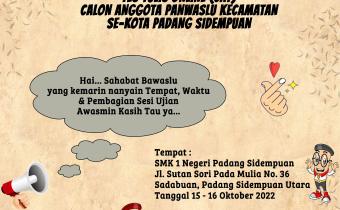 PENGUMUMAN SESI, TEMPAT & WAKTU UJIAN CALON ANGGOTA PANWASLU KECAMATAN SE-KOTA PADANG SIDEMPUAN