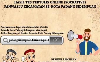 PENGUMUMAN HASIL TES TERTULIS ONLINE (SOCRATIVE) PANWASLU KECAMATAN SE-KOTA PADANG SIDEMPUAN